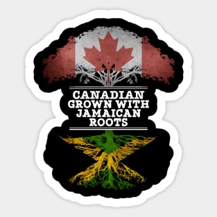 Canadian Grown With Jamaican Roots - Gift for Jamaican With Roots From Jamaica Sticker